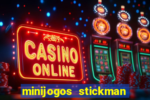 minijogos stickman party 2 3 4
