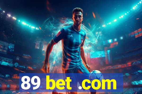 89 bet .com