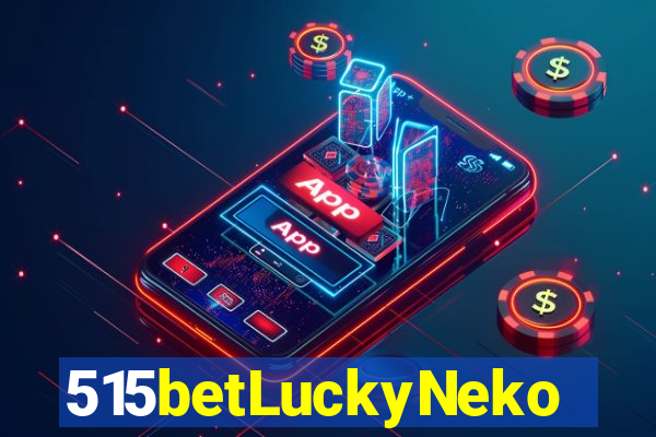 515betLuckyNeko
