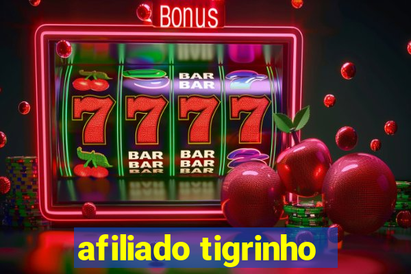 afiliado tigrinho