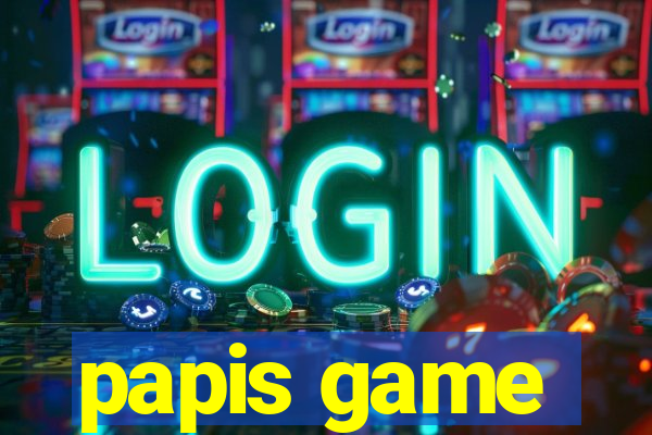 papis game