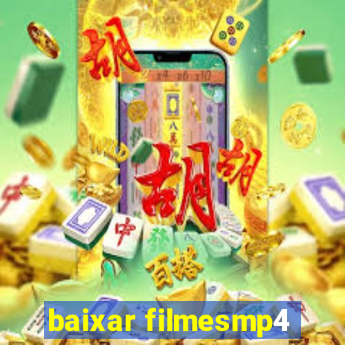 baixar filmesmp4