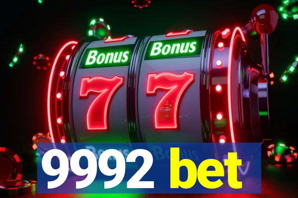 9992 bet