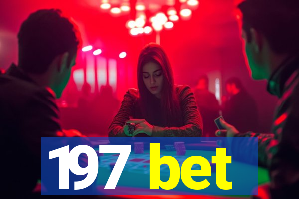 197 bet