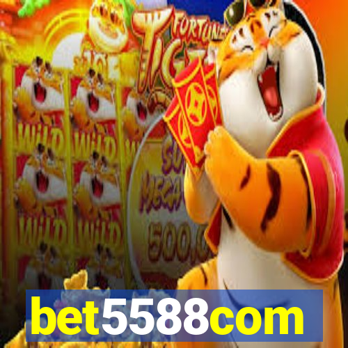bet5588com