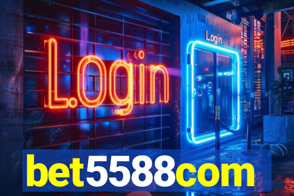bet5588com