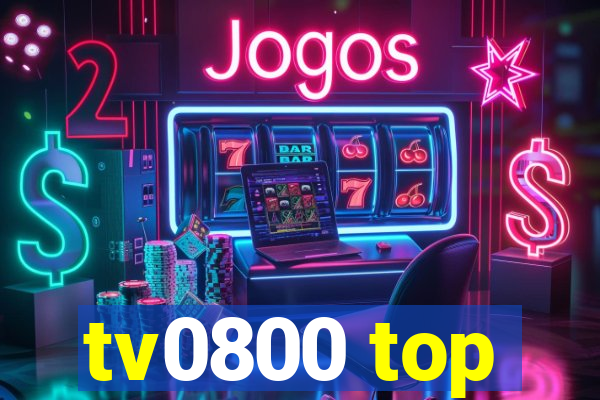 tv0800 top