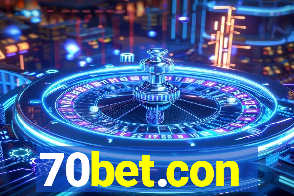 70bet.con