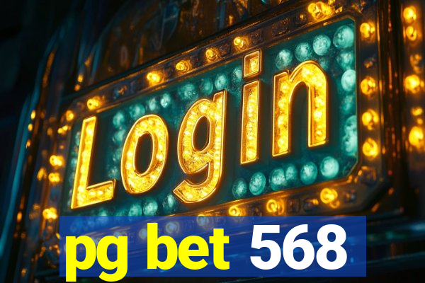 pg bet 568