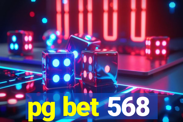 pg bet 568