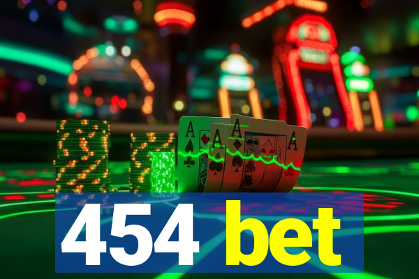 454 bet