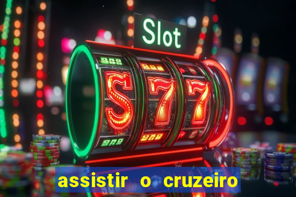 assistir o cruzeiro das loucas