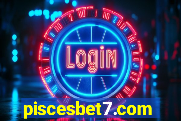 piscesbet7.com