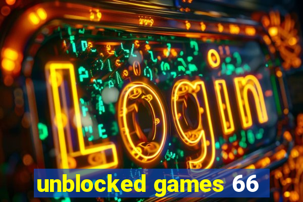 unblocked games 66