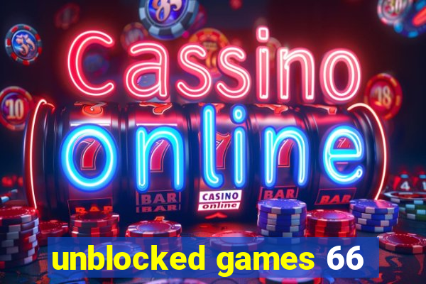 unblocked games 66