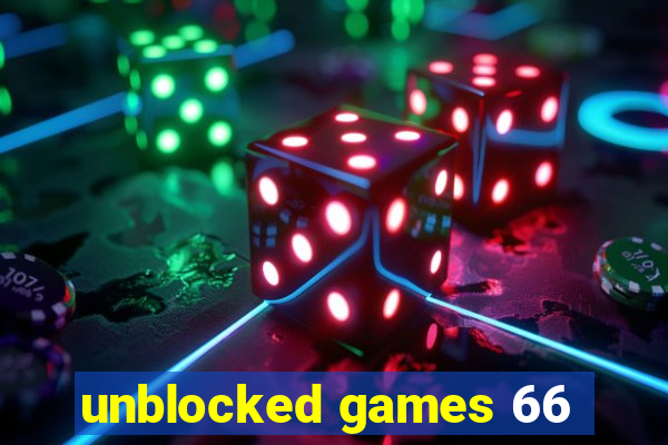 unblocked games 66