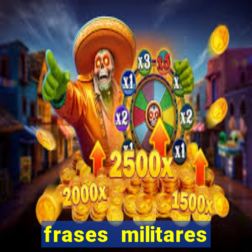 frases militares para status