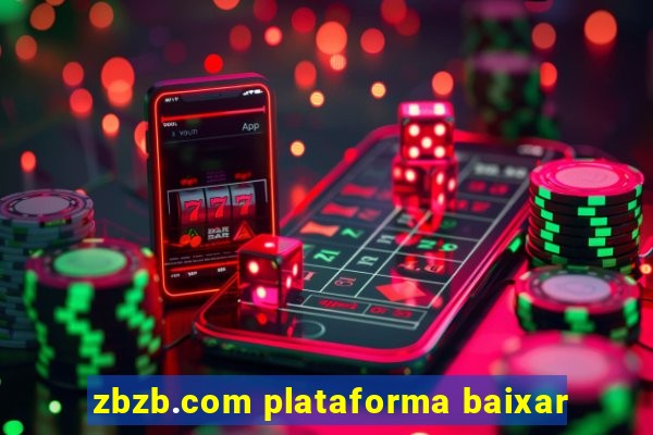 zbzb.com plataforma baixar