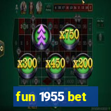 fun 1955 bet