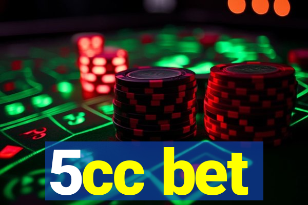 5cc bet