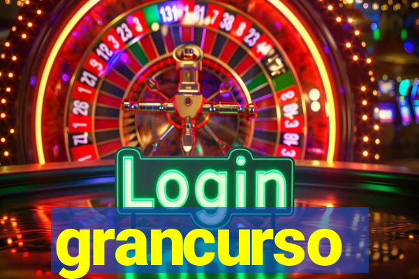 grancurso