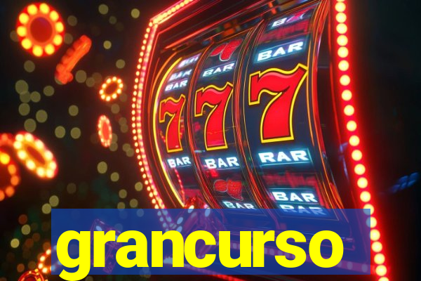 grancurso