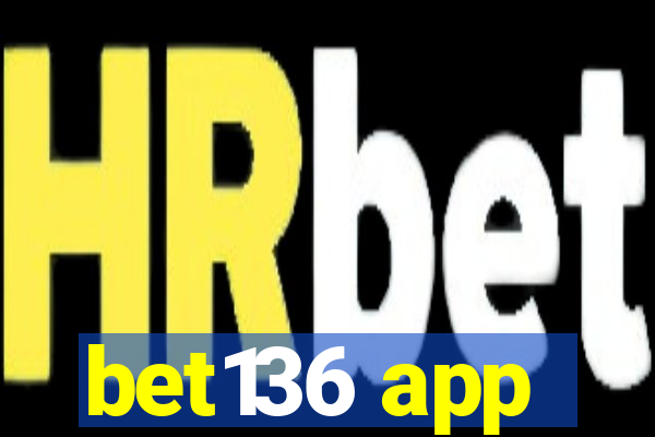 bet136 app