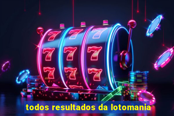 todos resultados da lotomania