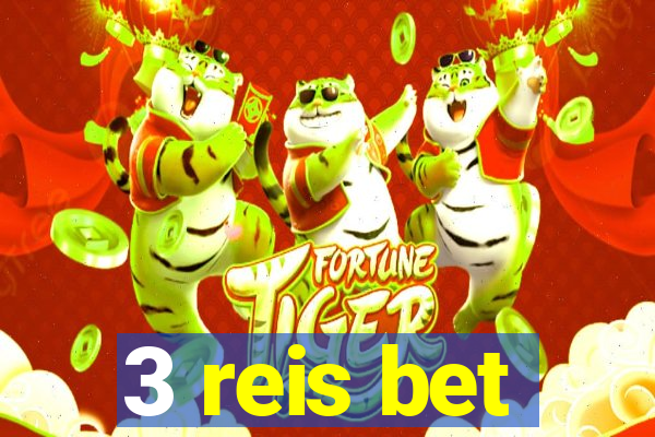 3 reis bet