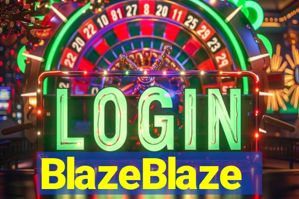 BlazeBlaze