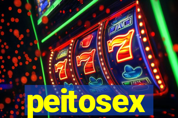 peitosex