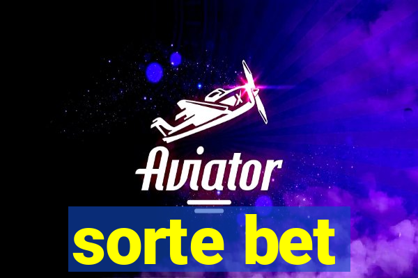 sorte bet