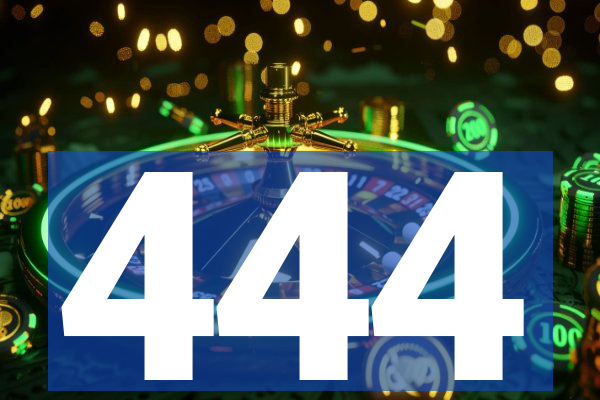 444