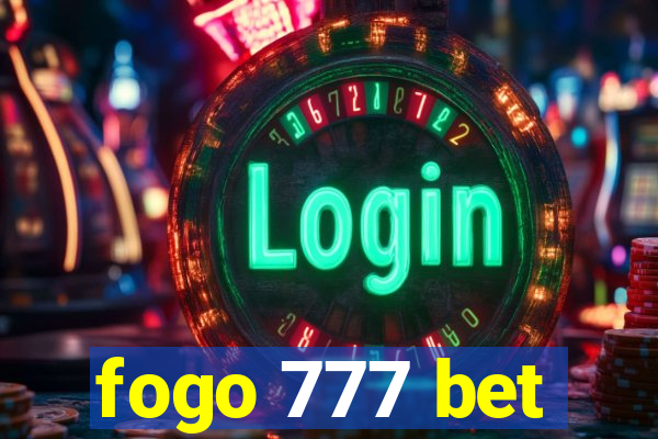 fogo 777 bet