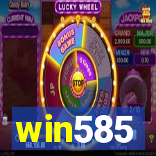 win585