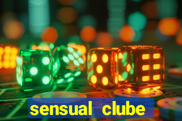 sensual clube esporte interativo