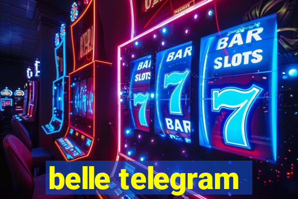 belle telegram