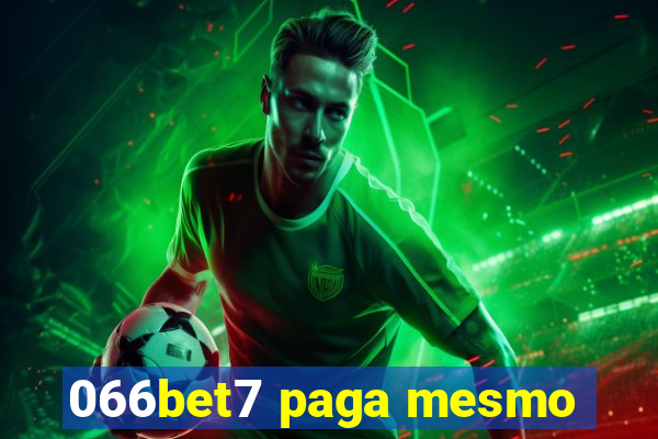 066bet7 paga mesmo