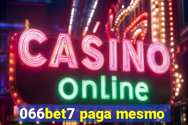 066bet7 paga mesmo