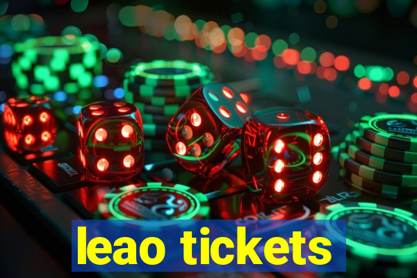 leao tickets