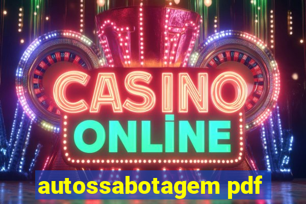 autossabotagem pdf