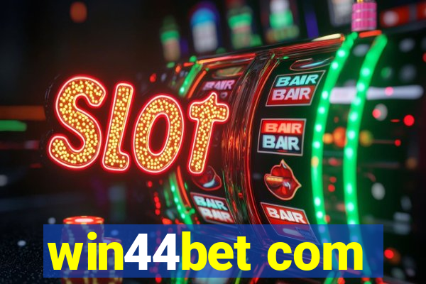 win44bet com