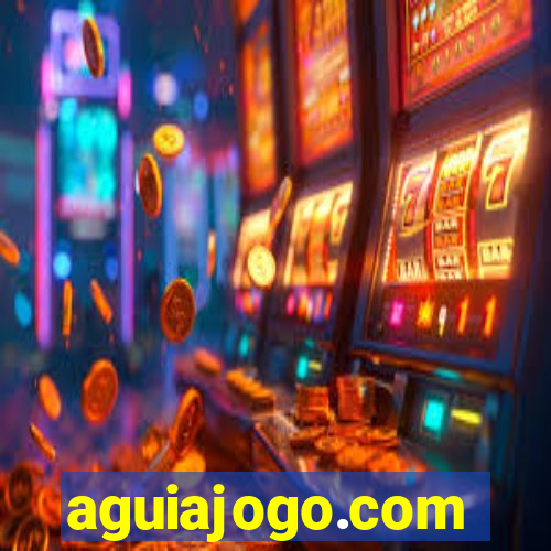 aguiajogo.com