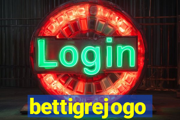 bettigrejogo