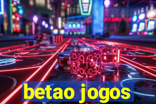 betao jogos