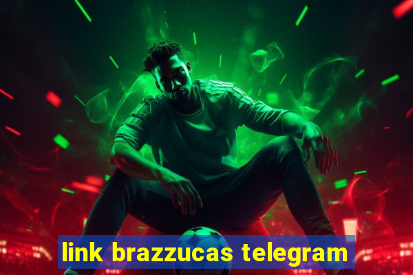 link brazzucas telegram