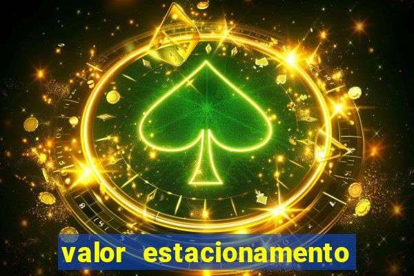 valor estacionamento clube juventus