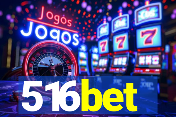 516bet