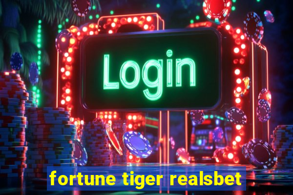 fortune tiger realsbet