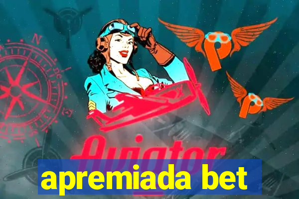 apremiada bet
